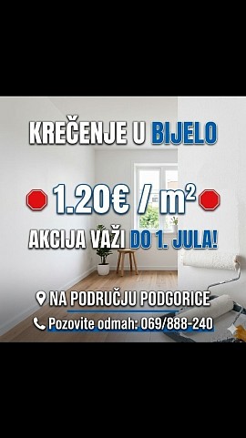 ​🎨 KREČENJE U BIJELO – 1.20€ / m²! ​Akcija važi do 1. jula na teritoriji Podgorice. Osvježite prostor po top cijeni. ​Tekst u opisu objave (Caption): Planirate osvježenje stana ili poslovnog prostora prije ljetnjih vrućina? Iskoristite veliku akciju do 1. jula! ​Cijena: Samo 1.20€ po kvadratu (bijela boja). ​Lokacija: Podgorica i okolina. ​Šta dobijate: Brzu, pedantnu i profesionalnu uslugu. Vaše je samo da pozovete, naš tim završava sve ostalo. ​Mesta se brzo popunjavaju, rezervišite svoj termin na vrijeme! ➡️ Kontakt telefon: 069/888-240 (Poziv / Viber) ​#krecenjepodgorica #molerskiradovi #podgorica #adaptacijestanova #tvojmajstor #akcijapodgorica